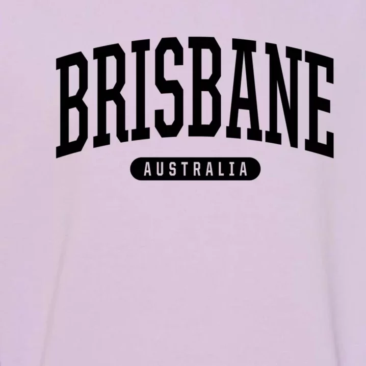 Brisbane Australia Souvenirs College Style Brisbane Australia Souvenir Gift Garment-Dyed Sweatshirt