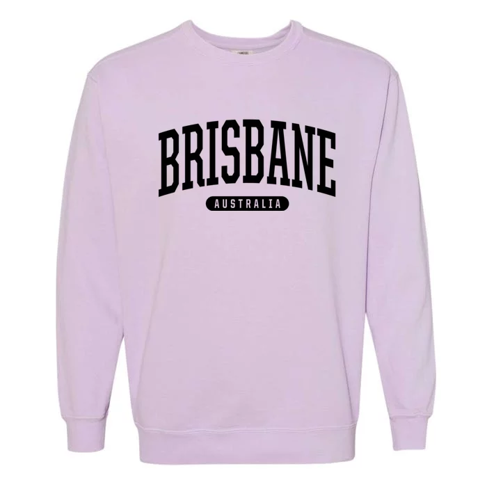 Brisbane Australia Souvenirs College Style Brisbane Australia Souvenir Gift Garment-Dyed Sweatshirt