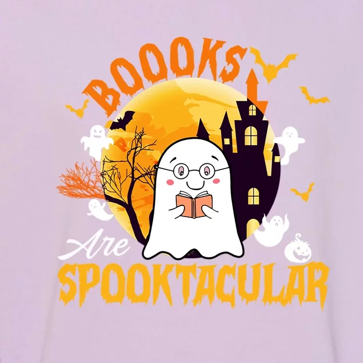 Boooks Are Spooktacular Cute Ghost Read Books Halloween Great Gift Garment-Dyed Sweatshirt