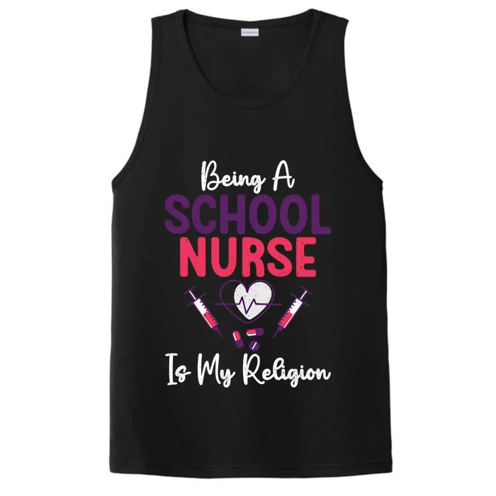 Being A School Nurse Is My Religion School Nurse Gift Performance Tank