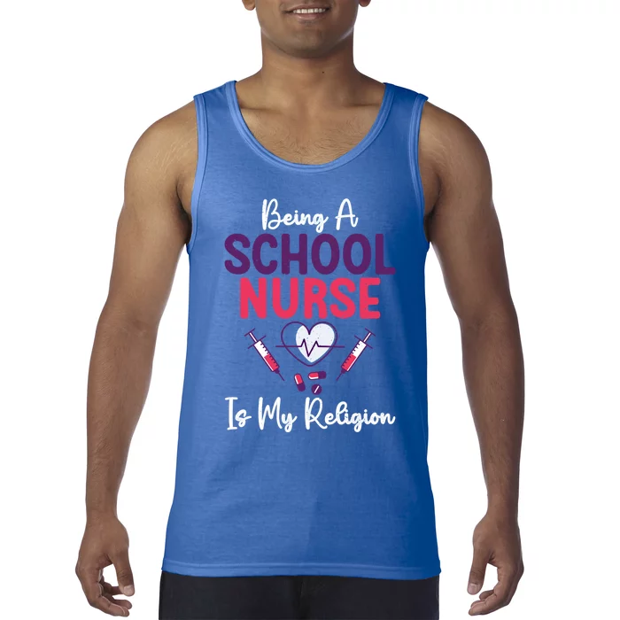 Being A School Nurse Is My Religion School Nurse Gift Tank Top