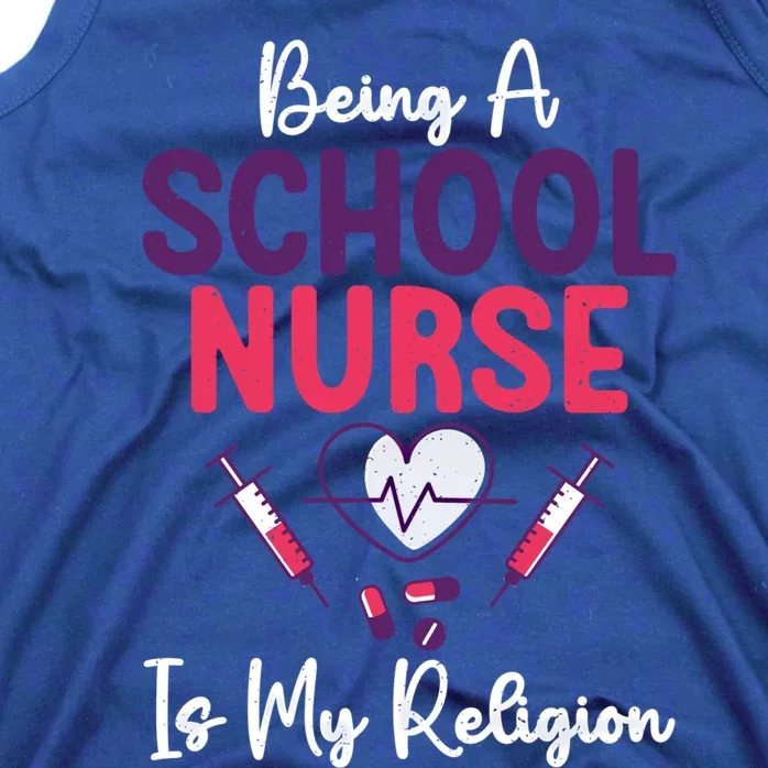 Being A School Nurse Is My Religion School Nurse Gift Tank Top