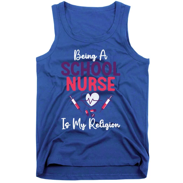 Being A School Nurse Is My Religion School Nurse Gift Tank Top