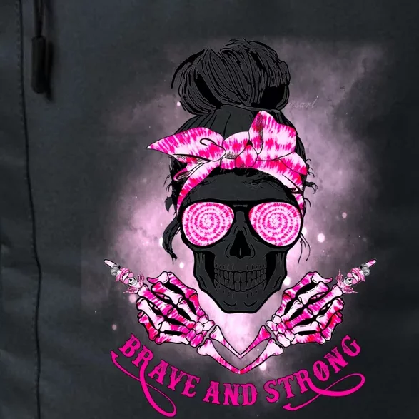 Brave And Strong Skull Mom Messy Bun Breast Cancer Awareness Gift Daily Commute Backpack