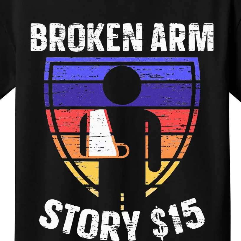 Broken Arm Story Injury Recovery Rehab Injured Hand Kids T-Shirt