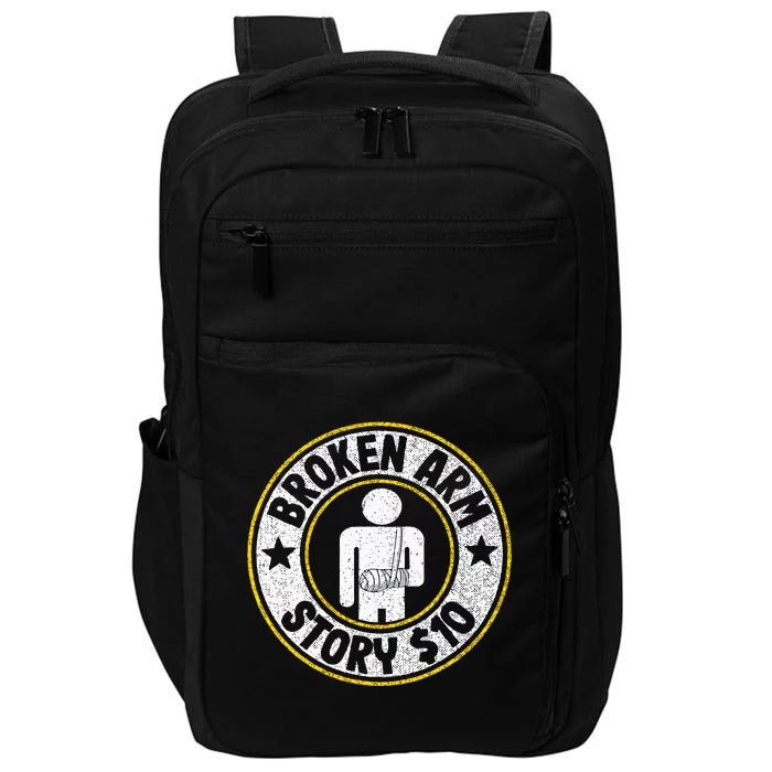 Broken Arm Story $10 Broken Hand Get Well Broken Arm Impact Tech Backpack