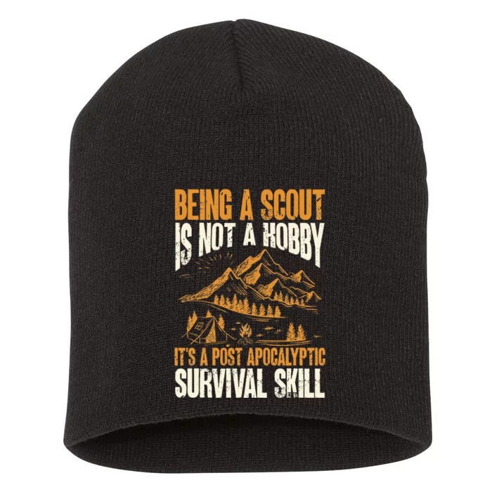 Being A Scout Its A Post Apocalyptic Survival Skill Short Acrylic Beanie