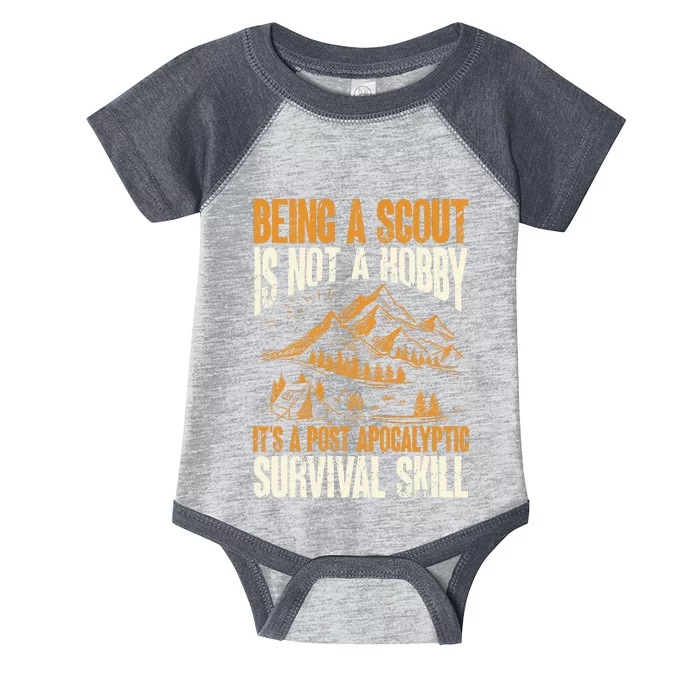 Being A Scout Its A Post Apocalyptic Survival Skill Infant Baby Jersey Bodysuit