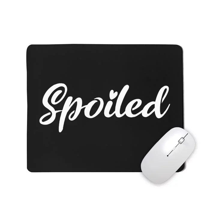 Broke And Spoiled Matching Couples Funny Mousepad