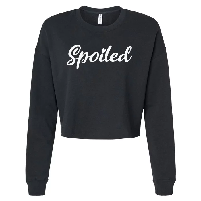 Broke And Spoiled Matching Couples Funny Cropped Pullover Crew