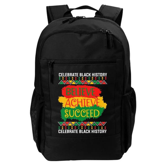 Believe Achieve Succeed Black History Gifts Political Daily Commute Backpack