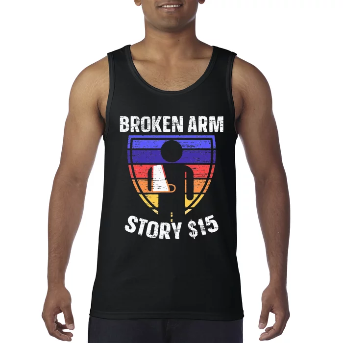 Broken Arm Story Injury Recovery Rehab Injured Hand Tank Top