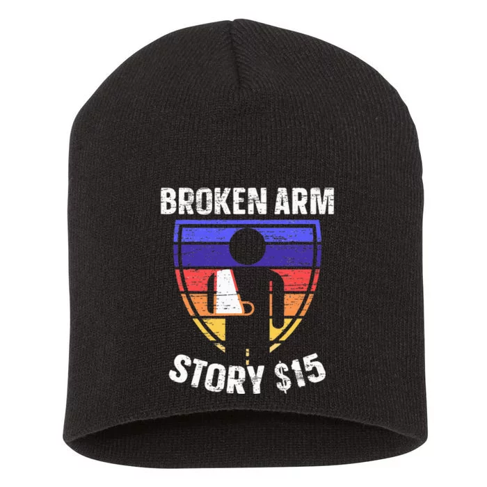 Broken Arm Story Injury Recovery Rehab Injured Hand Short Acrylic Beanie