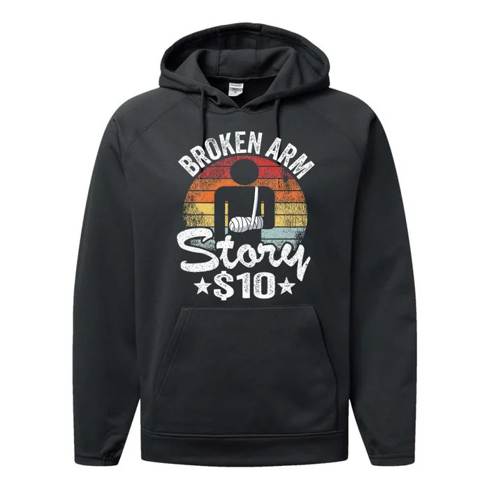 Broken Arm Story $10 Broken Hand Get Well Broken Arm Performance Fleece Hoodie