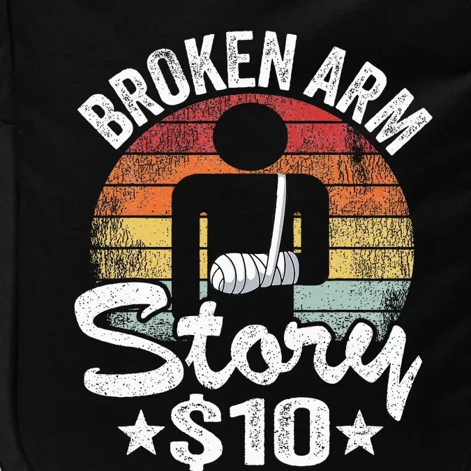 Broken Arm Story $10 Broken Hand Get Well Broken Arm Impact Tech Backpack