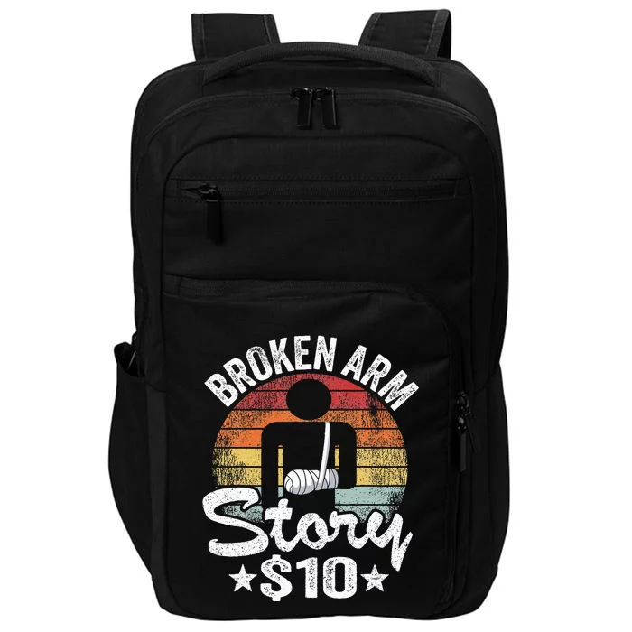 Broken Arm Story $10 Broken Hand Get Well Broken Arm Impact Tech Backpack