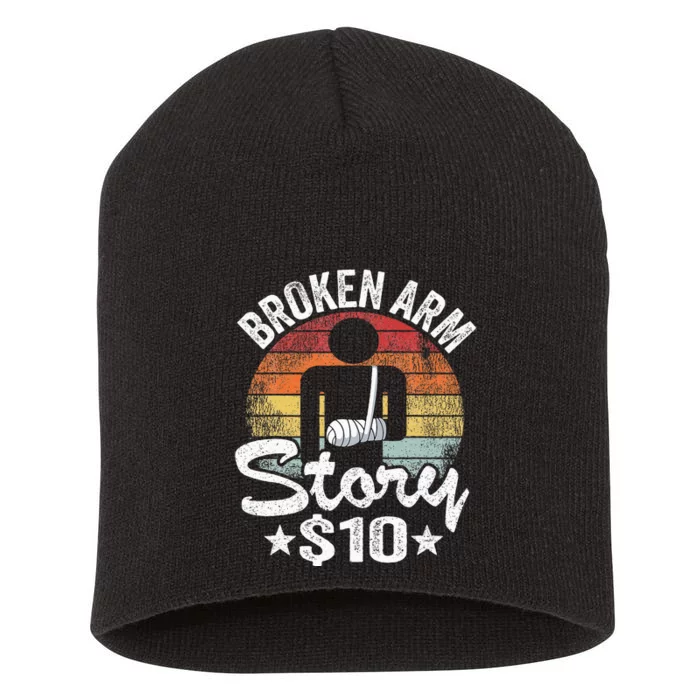 Broken Arm Story $10 Broken Hand Get Well Broken Arm Short Acrylic Beanie