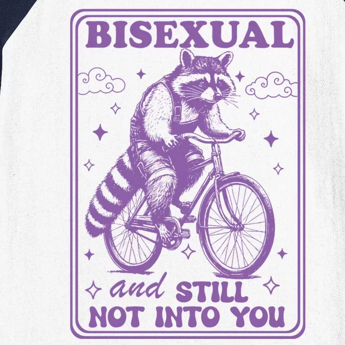 Bisexual And Still Not Into You Bi Pride Subtle Bisexual Baseball Sleeve Shirt