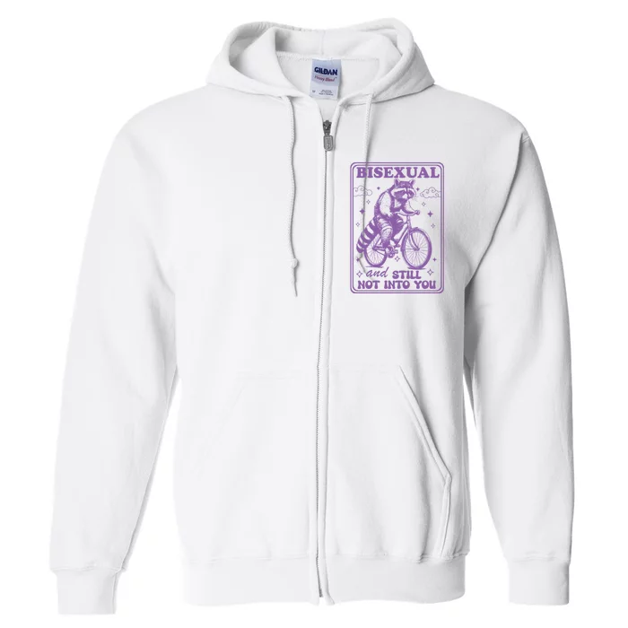 Bisexual And Still Not Into You Bi Pride Subtle Bisexual Full Zip Hoodie