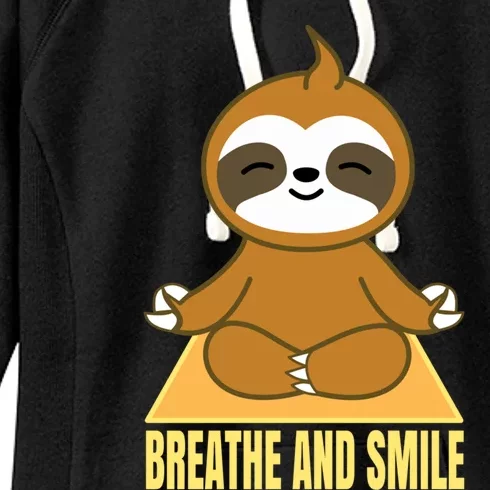 Breathe And Smile Meditating Sloth Lady S Yoga Namaste Gift Women's Fleece Hoodie