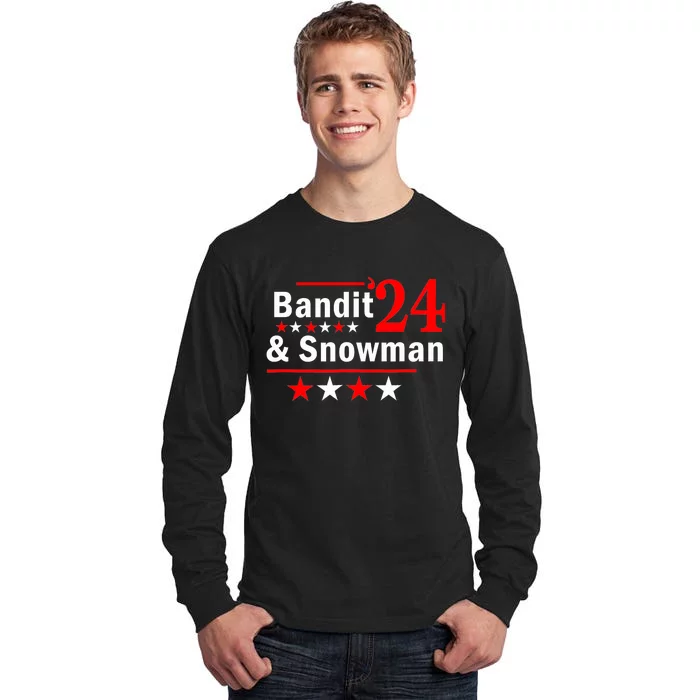 Bandit And Snowman 2024 Election Tall Long Sleeve T-Shirt