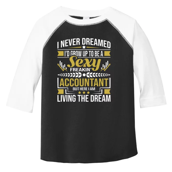 Be A Sexy Accountant Accounting Graduation Accountant Toddler Fine Jersey T-Shirt