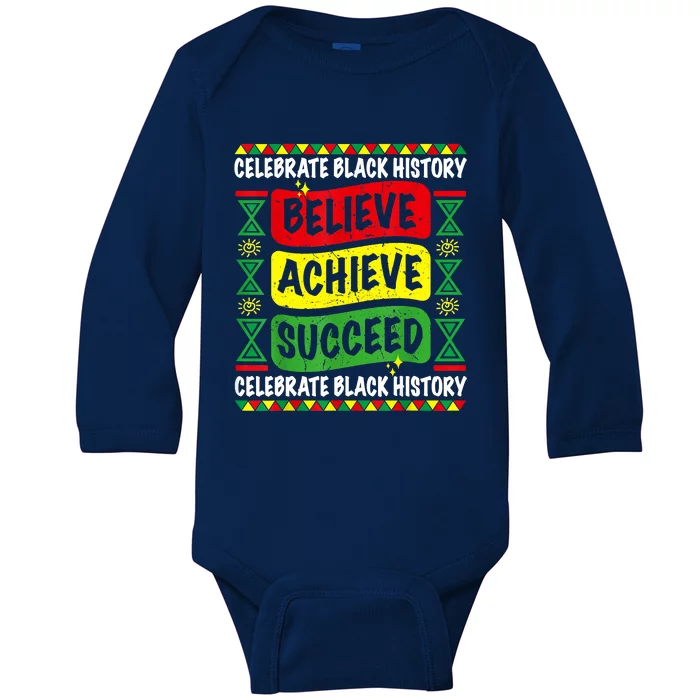 Believe Achieve Succeed Black History Month Proud African Baby Long Sleeve Bodysuit