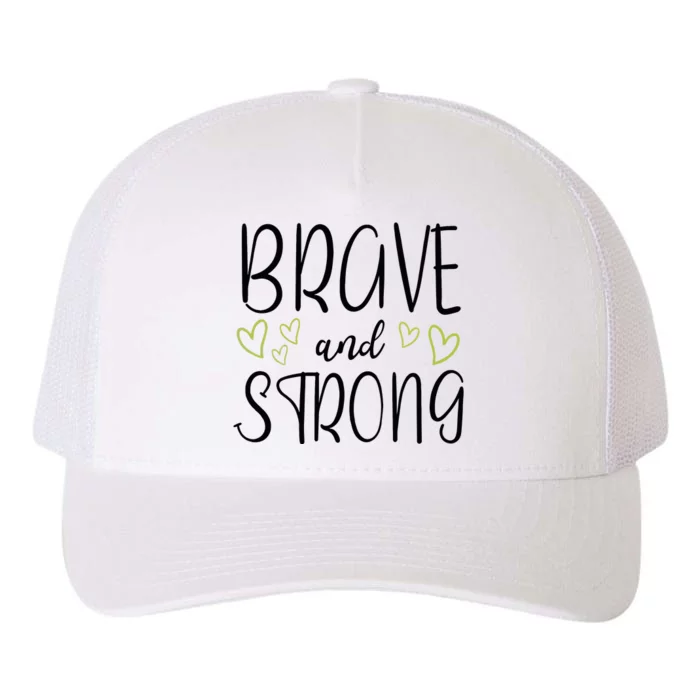 Brave And Strong Lymphoma Warrior Yupoong Adult 5-Panel Trucker Hat