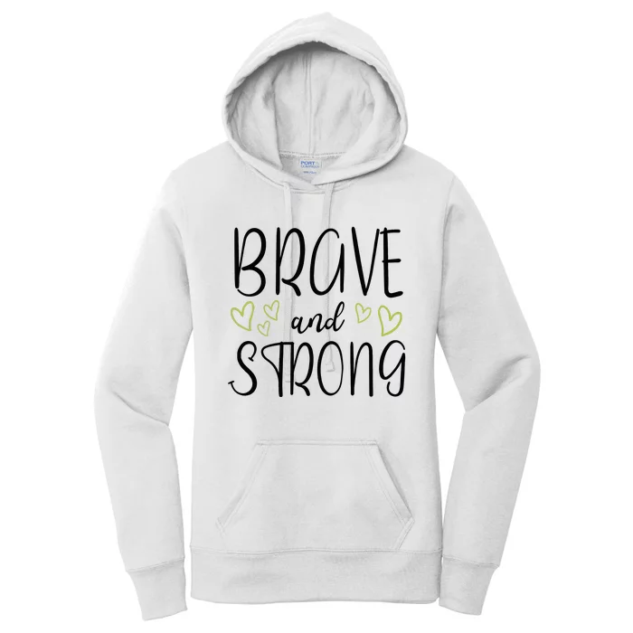 Brave And Strong Lymphoma Warrior Women's Pullover Hoodie