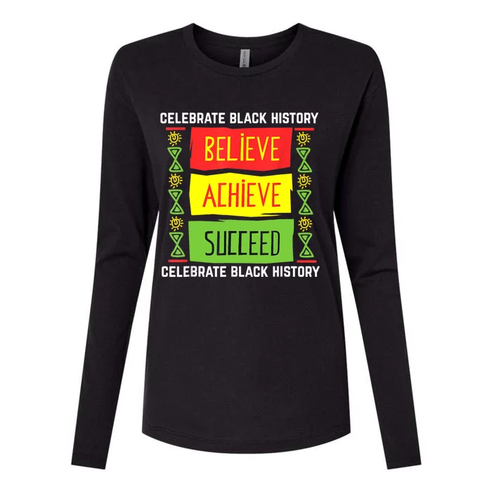 Believe Achieve Succeed Black History Gift Political Womens Cotton Relaxed Long Sleeve T-Shirt