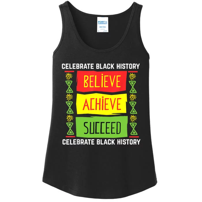 Believe Achieve Succeed Black History Gift Political Ladies Essential Tank