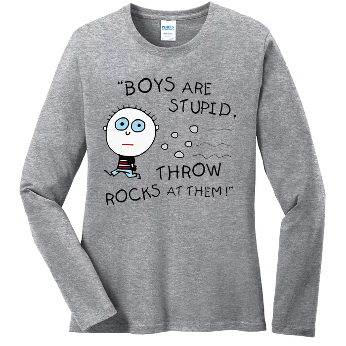 Boyfriend Are Stupid Throw Rocks At Them Funny Ladies Long Sleeve Shirt