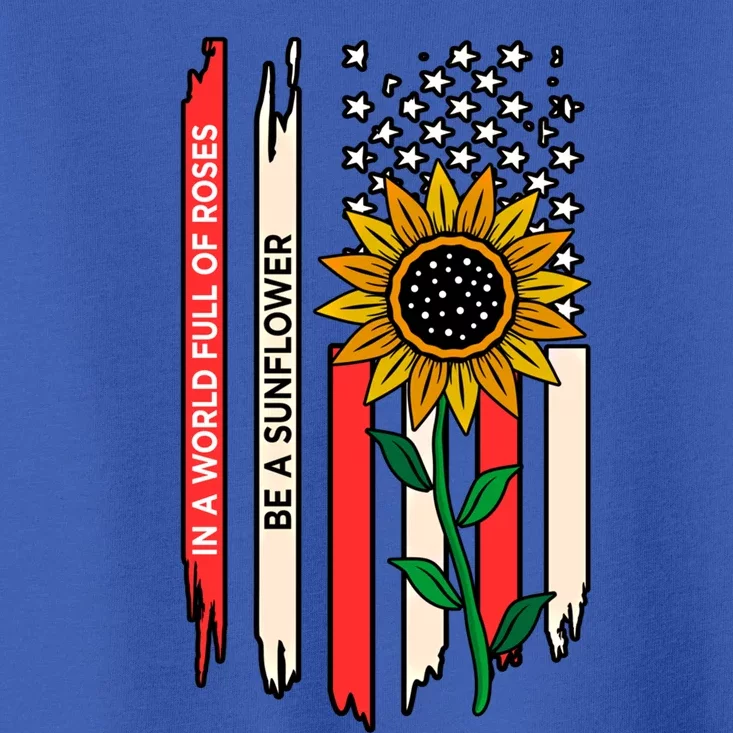 Be A Sunflower America Usa Independence 4th Of July Graphic Gift Toddler T-Shirt