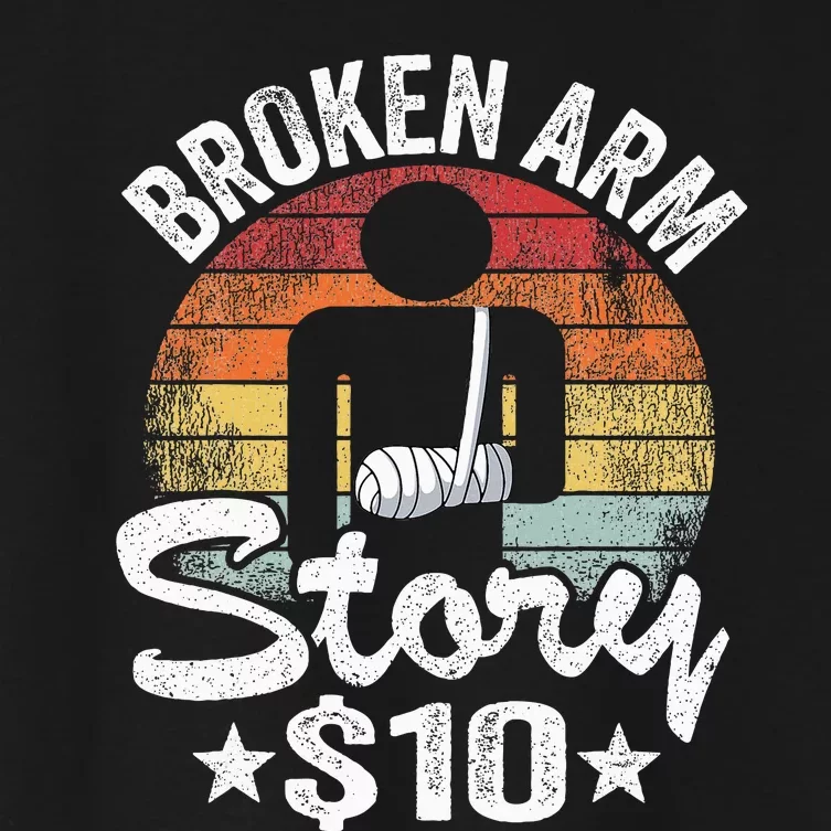 Broken Arm Story $10 Broken Hand Get Well Broken Arm Women's Crop Top Tee