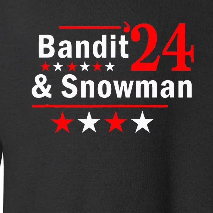 Bandit And Snowman 2024 Election Toddler Sweatshirt