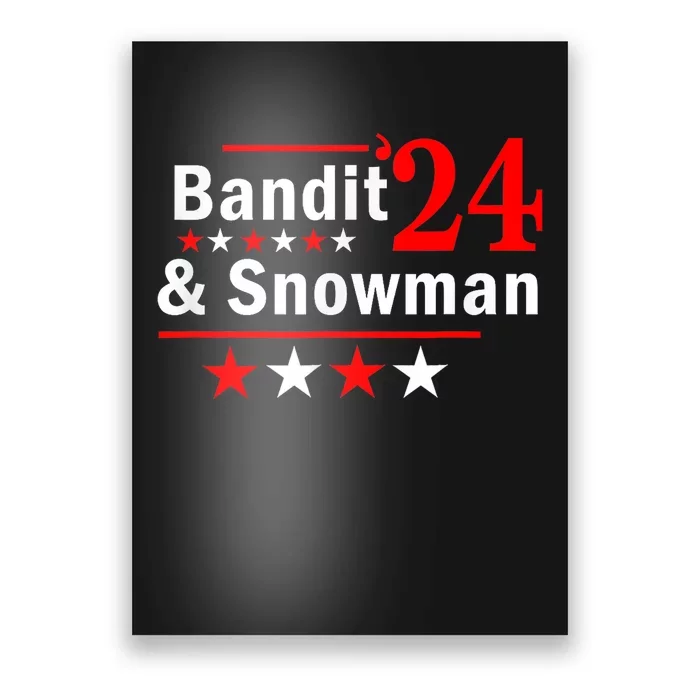 Bandit And Snowman 2024 Election Poster