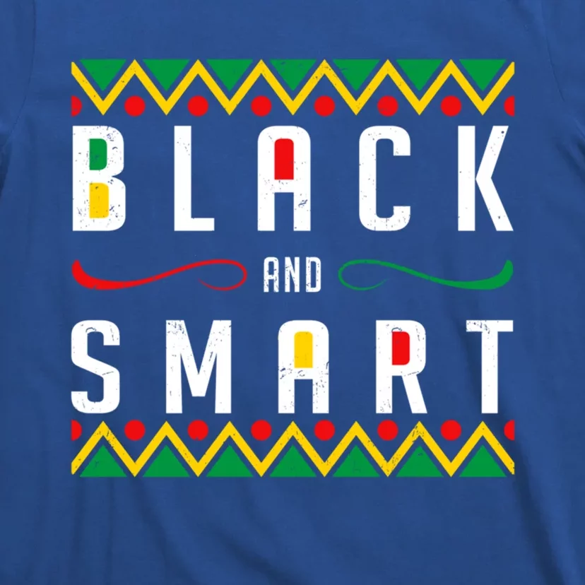 Black And Smart Melanin African Juneteenth Independence Day Great Gift T-Shirt