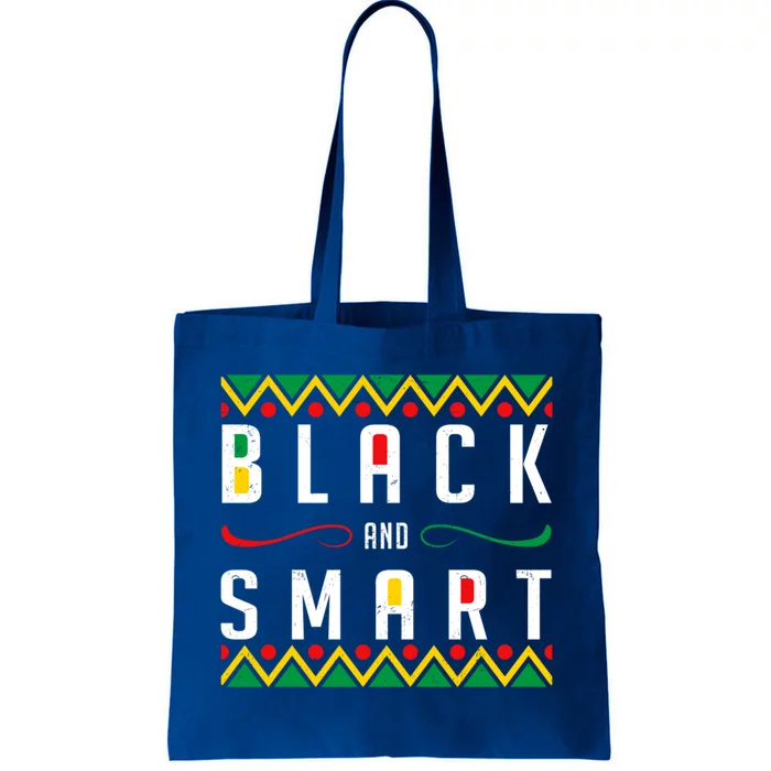 Black And Smart Melanin African Juneteenth Independence Day Great Gift Tote Bag