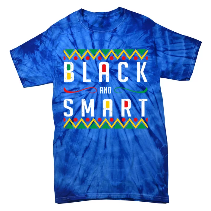 Black And Smart Melanin African Juneteenth Independence Day Great Gift Tie-Dye T-Shirt