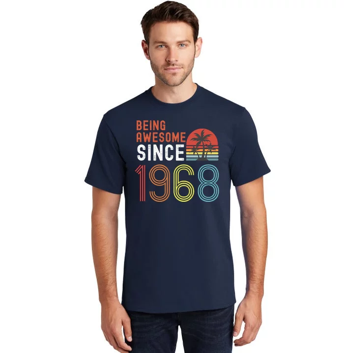 Being Awesome Since 1968, Made In 1968 Vintage 53rd Birthday Tall T-Shirt