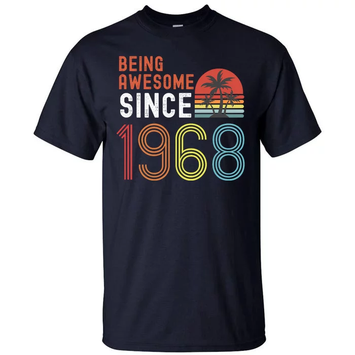 Being Awesome Since 1968, Made In 1968 Vintage 53rd Birthday Tall T-Shirt