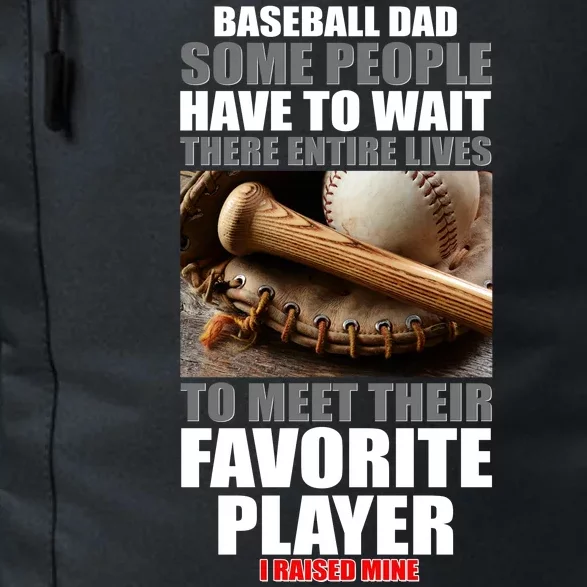 Baseball Dad Raised Favorite Player Daily Commute Backpack