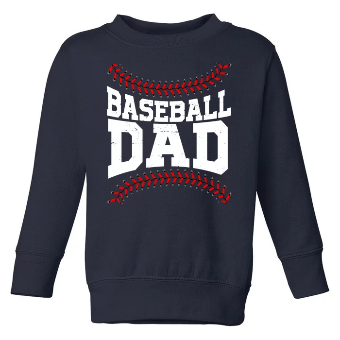 Baseball Dad Sports Fan Toddler Sweatshirt