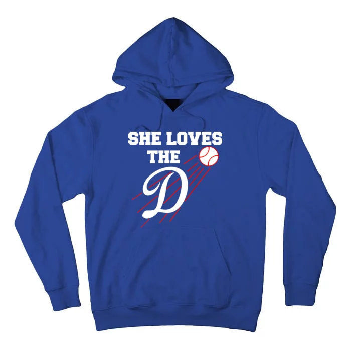 Baseball She Loves The D Los Angeles Tall Hoodie