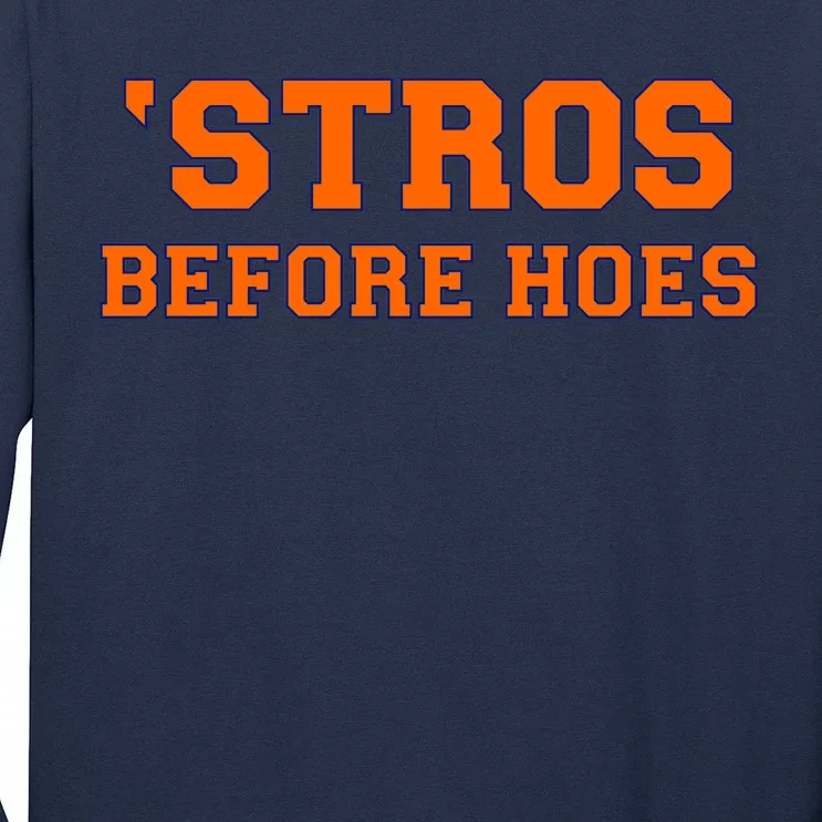 Baseball 'Stros Before Hoes Houston Long Sleeve Shirt