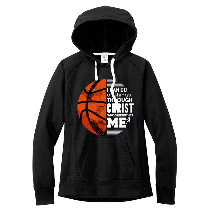 Basketball Faith All Things Through Christ Women's Fleece Hoodie