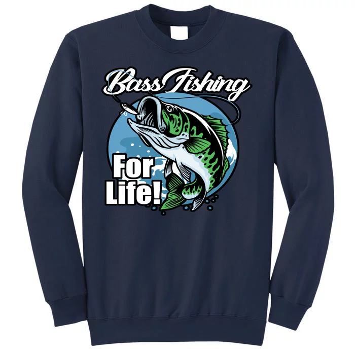 Bass Fishing For Life Sweatshirt