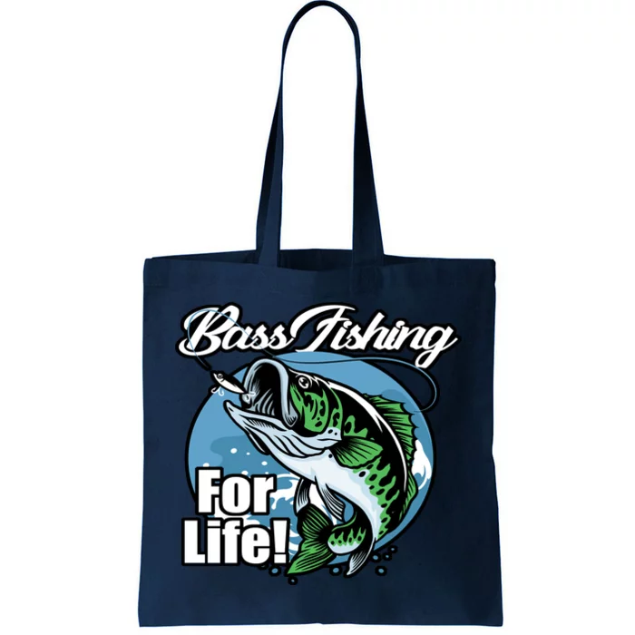 Bass Fishing For Life Tote Bag