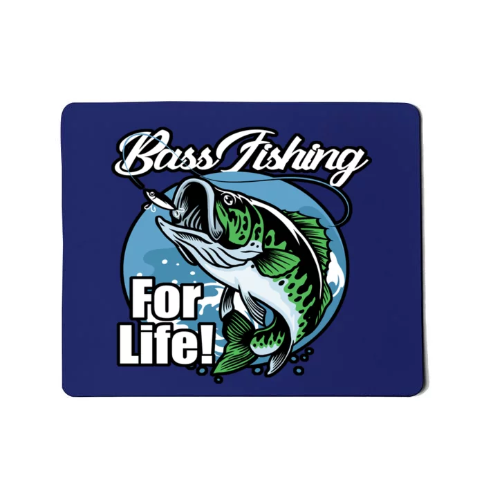 Bass Fishing For Life Mousepad