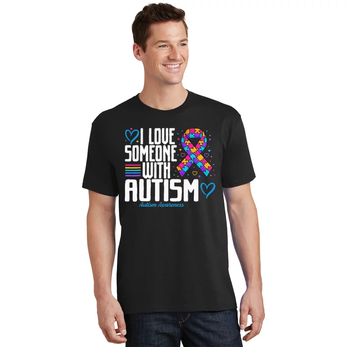 Blue Autism Tee I Love Someone With Autism Awareness T-Shirt